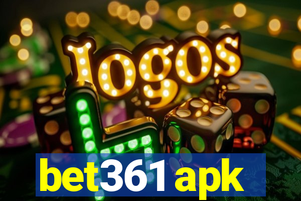 bet361 apk