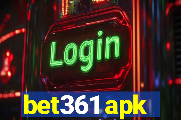 bet361 apk