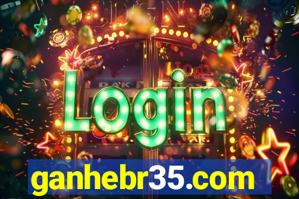 ganhebr35.com