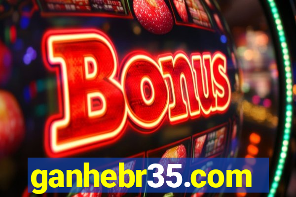 ganhebr35.com