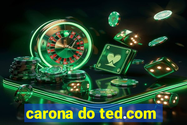 carona do ted.com