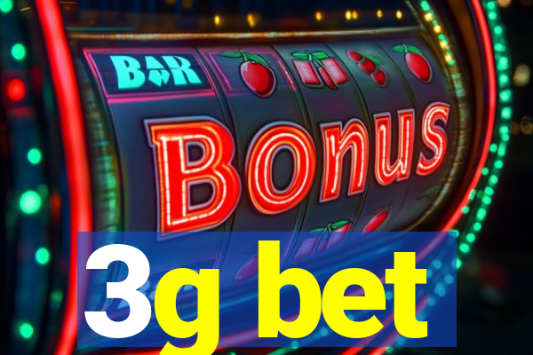 3g bet