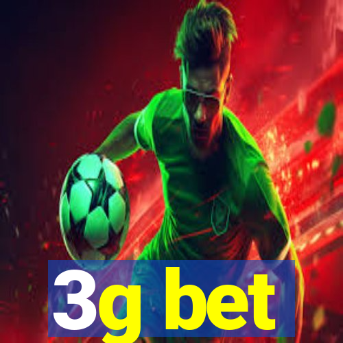 3g bet