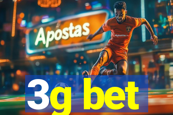 3g bet