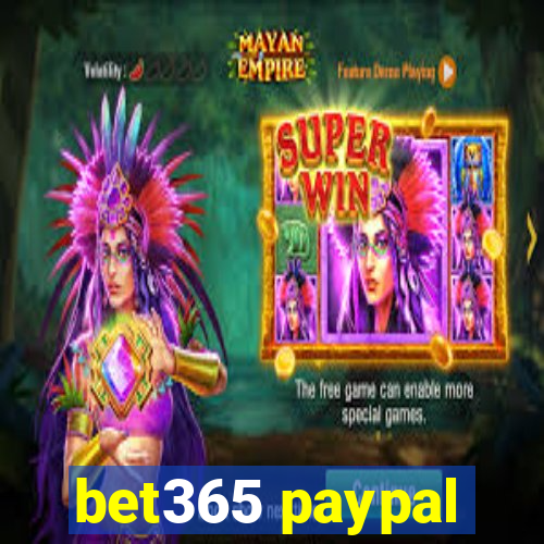 bet365 paypal