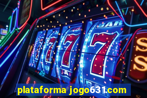 plataforma jogo631.com