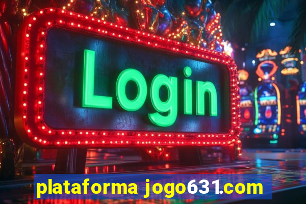 plataforma jogo631.com