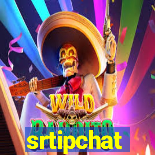 srtipchat