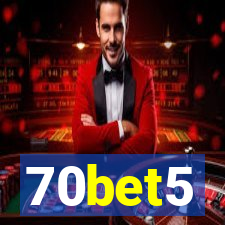 70bet5