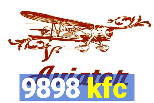 9898 kfc