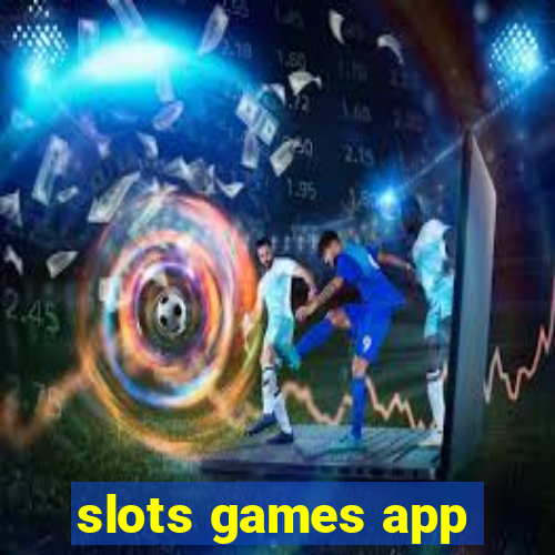 slots games app