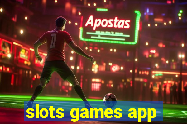 slots games app