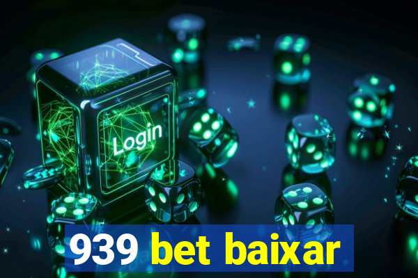 939 bet baixar