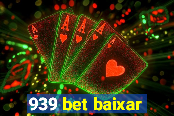 939 bet baixar