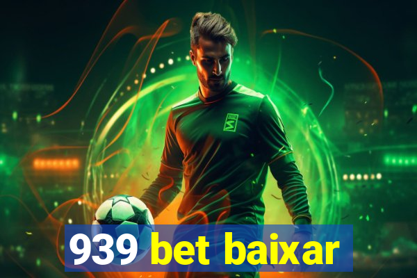 939 bet baixar