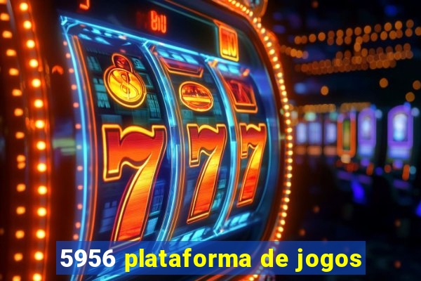 5956 plataforma de jogos