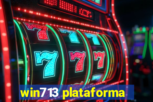 win713 plataforma