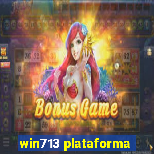 win713 plataforma