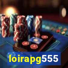 loirapg555