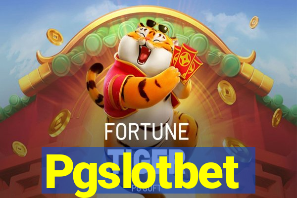 Pgslotbet