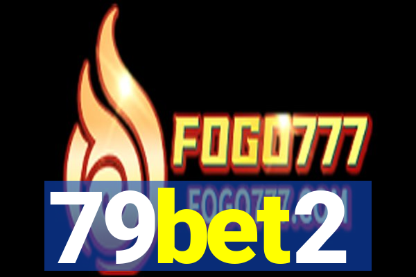 79bet2