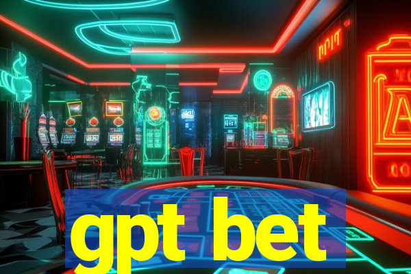 gpt bet