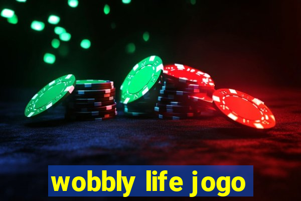 wobbly life jogo