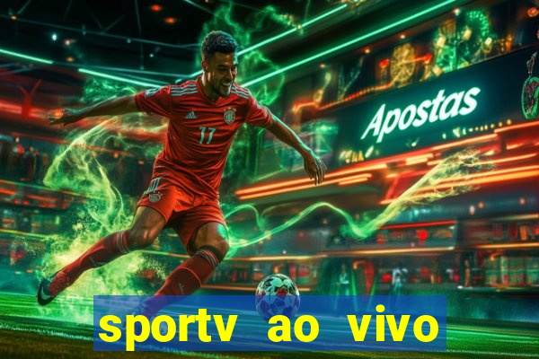 sportv ao vivo multi multicanal