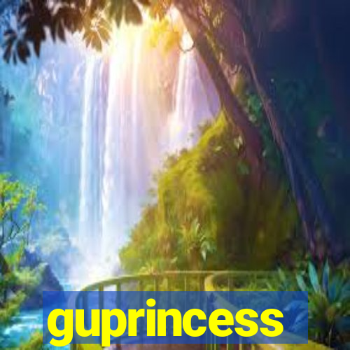 guprincess