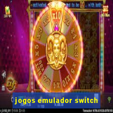 jogos emulador switch