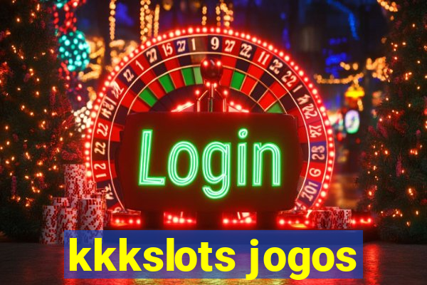 kkkslots jogos