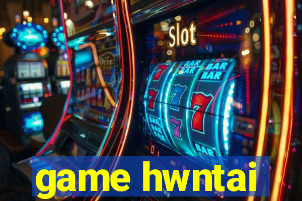 game hwntai