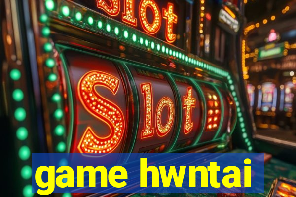 game hwntai