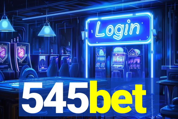 545bet