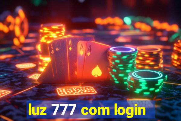 luz 777 com login