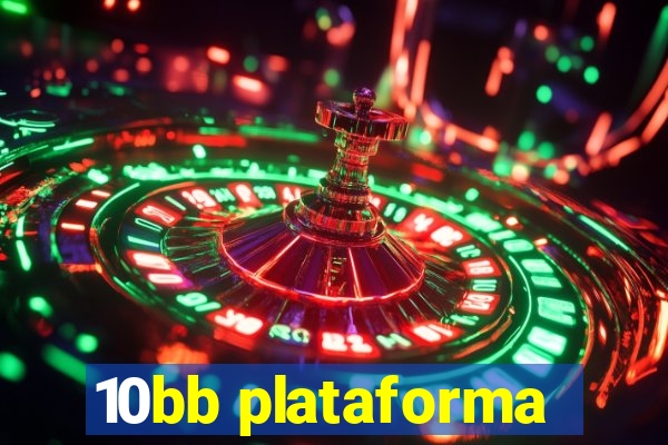 10bb plataforma