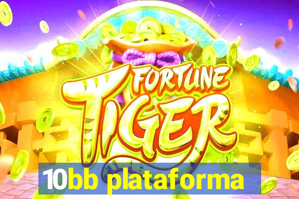 10bb plataforma