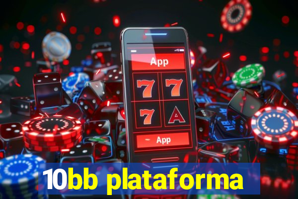 10bb plataforma