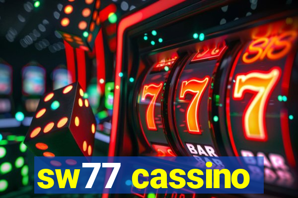 sw77 cassino