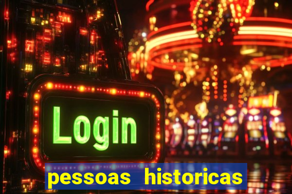 pessoas historicas de a a z