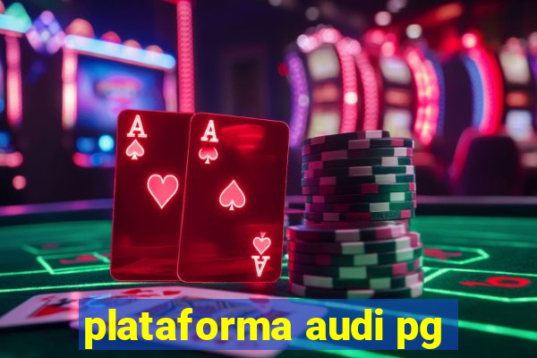 plataforma audi pg