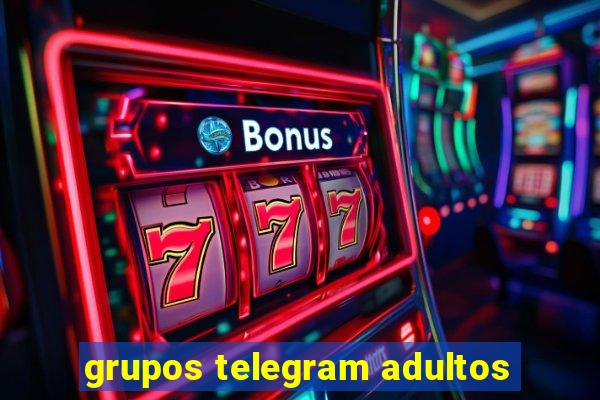 grupos telegram adultos