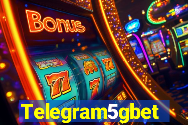 Telegram5gbet