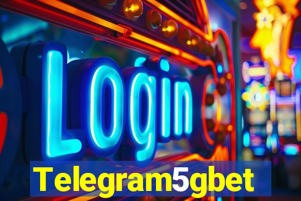 Telegram5gbet