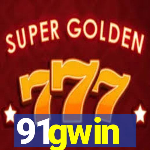 91gwin