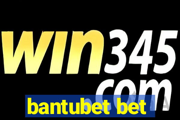 bantubet bet