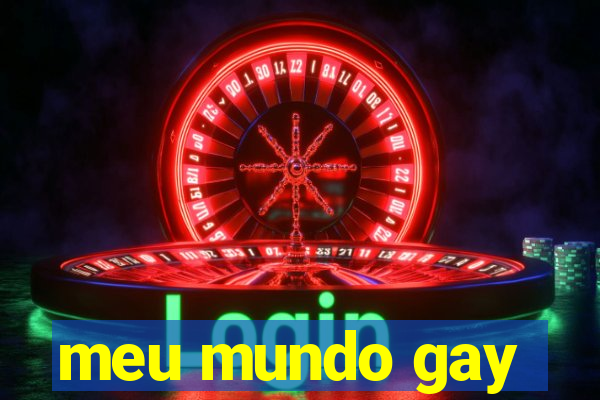 meu mundo gay