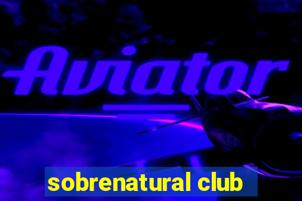 sobrenatural club