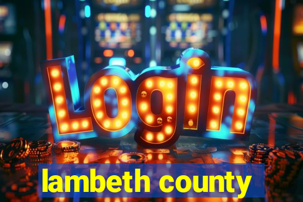 lambeth county