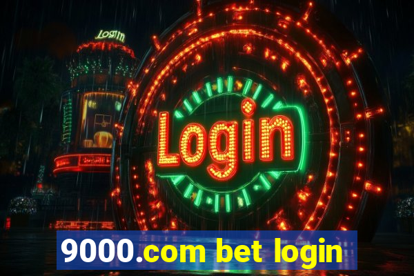 9000.com bet login